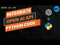 How to Call OpenAI API in Python How to Use OpenAI API in Python Gen AI 9 From Scratch