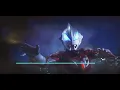 Download Lagu ultraman zero vs belial mode ultraman geed