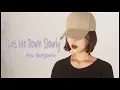 Download Lagu 알렉벤자민 Alec Benjamin - Let Me Down Slowly 여자커버 | [CVS]