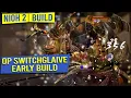 OP Switchglaive Early Game Build First 100 Levels - NIOH 2