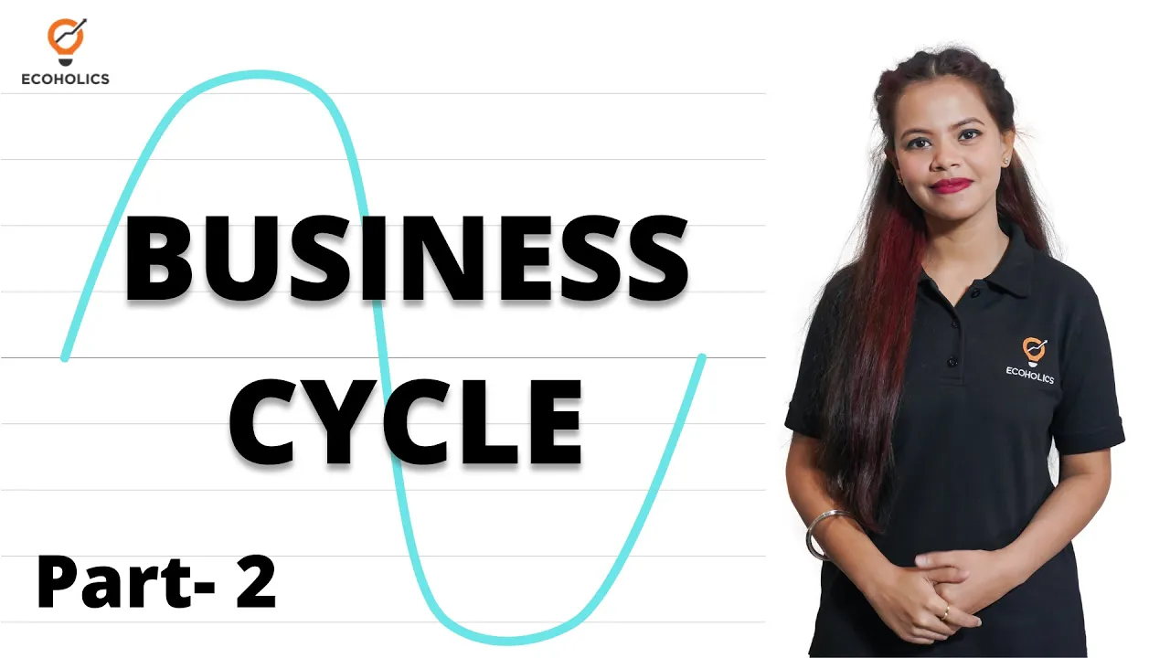 What is Business Cycle? | Macroeconomics | Ecoholics