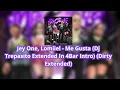 Jey One, Lomiiel - Me Gusta (Dj Trepasito Extended In 4Bar Intro) (Dirty Extended)