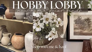 HOBBY LOBBY NEW CURATED-LOOKING HOME DECOR SHOP WITH ME HAUL HOBBY LOBBY SHOP WITH ME 2025