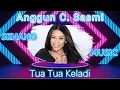 Download Lagu Anggun C. Sasmi - Tua Tua Keladi, Mengaku bujangan Kepada tiap wanita (Lirik Lagu)