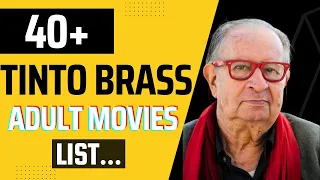 Download Tinto Brass Adult Movies || Tinto Brass Movies List || Tintobrass || MP3