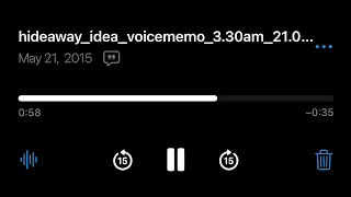 hideaway_idea_voicememo_3.30am_21.05.2015