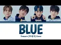 Download Lagu TREASURE - 'BLUE' (Original: BIGBANG) [Color coded Han|Rom|Ina lyrics]