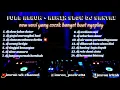 Download Lagu FULL ALBUM | REMIX SLOW DJ SANTAI ● JALAN DATAR (MUSIX DJ yang cocok banget buat ngeplay)