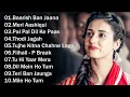 Download Lagu New Hindi Song 2025💜Arijit Singh,Jubin Nautiyal,Atif Aslam,Neha Kakkar,Armaan Malik,Shreya Ghoshal
