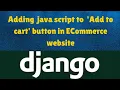 Django tutorials Adding Java script to online shopping cart MS Technologies