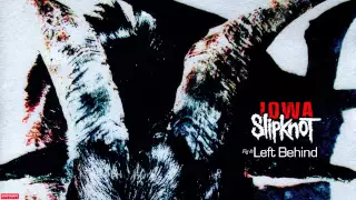 Download Slipknot - Left Behind (Audio) MP3