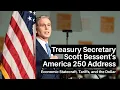 Treasury Secretary Scott Bessent s America 250 Address Economic Statecraft Tariffs and the Dollar