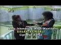 Download Lagu Jhony Iskandar \u0026 Mega Mustika - Basah Kembali ( IMK TVRI )