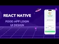 React Native Food App Login UI Design Speed Code