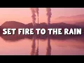 Download Lagu Adele - Set Fire to the Rain (Lyrics) || Rihanna, Coldplay (Mix Lyrics)