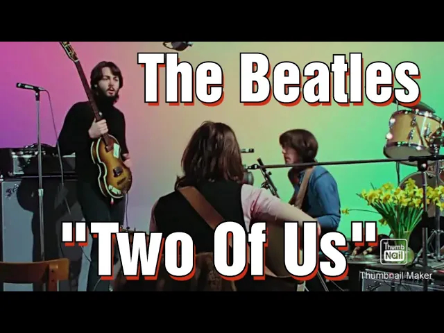 Download MP3 The Beatles, Paul McCartney, Two Of Us