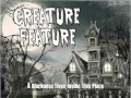 Creature Feature - The House Of Myth