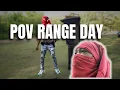 RANGE DAY POV NO TALKING