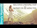 Receive Unexpected Wealth Attract Wealth Attract Money and Abundance