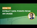 How to Extract Data Points from an Image