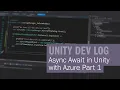 Async Await in Unity with Azure - Part 1