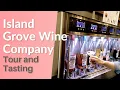 Island Grove Wine Company Winery Tour and Tasting in Kissimmee Florida