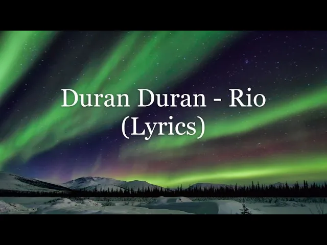 Real in Rio Lyrics. Duran Duran "Rio, CD".