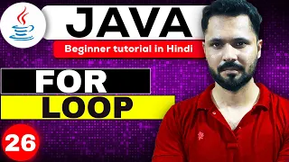 Java tutorial in Hindi for beginners For Loop in Java JAVA for loop in Hindi loops