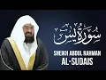 Surah Yasin - (Full Arabic Recitation) by Al sheikh Abdul Rahman al-sudais | Daily Quran Recitation