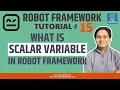 Robot Framework Tutorial - Scalar Variable in Robot Framework