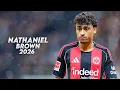 Nathaniel Brown 2026 - Incredible Skills Tackles Assists