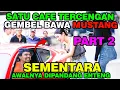 Download Lagu Part 2 || Satu Cafe Tercengang Gembel Bawah Mustang, Awalnya di Pandang Enteng