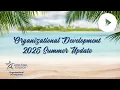 Summer 2025 Update Lone Star College-Organizational Development