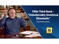 Fifth Third Bank - Unbelievably Unethical SlimeBalls