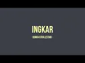 Download Lagu Bunga Citra Lestari - Ingkar - Lyricdaily