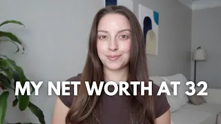 My Net Worth at 32