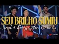 Download Lagu Israel \u0026 Rodolffo, ‪Mari Fernandez‬ - Seu Brilho Sumiu (Let's Bora)
