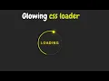Ring Glowing Loading Animation using HTML CSS