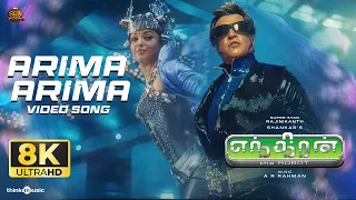 arima arima official video song 8k enthiran rajinikanth aishwarya rai a r rahman