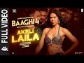 Download Lagu Akeli Laila (Full Video)| Baaghi 4| Tiger S,Sonam B,Sanjay D| Payal,Aditya,Paradox|Sajid N,A. Harsha