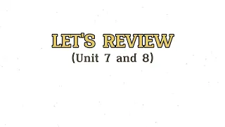 Let s Go 4 CD 2 82 - Let s Review Unit 7 and 8