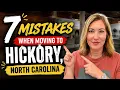 7 Mistakes to Avoid When Moving to Hickory North Carolina 2026 Guide