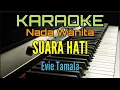 Download Lagu SUARA HATI / KARAOKE EVIE TAMALA