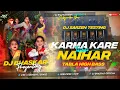 Download Lagu Dj Sarzen Sound Check 🎉| Karma Kare Jaibai Naihar | Sound Check🔥Tabla High Bass Mix|Dj Bhaskar Remix