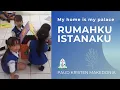 Download Lagu Rumahku Istanaku | Bahan Ajar Lagu PAUD | Anak-Anak
