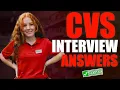 CVS INTERVIEW QUESTIONS AND ANSWERS How to Pass a CVS Pharmacy Interview