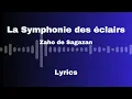 [LYRICS] La Symphonie Des Éclairs - Zaho de Sagazan