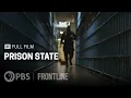 Prison State full documentary FRONTLINE