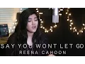 say you won't let go - james arthur (cover)