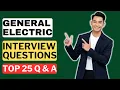 General Electric GE Interview Questions and Answers for 2025